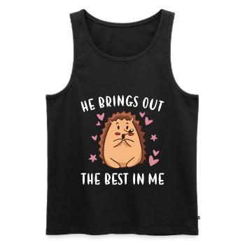Hedgie He Brings Out The Best In Me Hedgehog - Men's Premium Organic Tank Top - black - Front - AI Model Male 178 light (178cm)