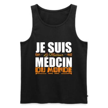 Je Suis Le Meilleur Médecin Du Monde, Idée Cadeau. - Débardeur bio Premium Homme - noir - Devant - Michal (187cm)