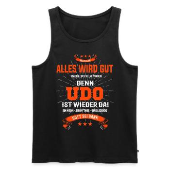 Alles ist gut denn Udo ist wieder da! Ein Mann - Männer Premium Bio Tank Top - Schwarz - Vorne - Michal (187cm)