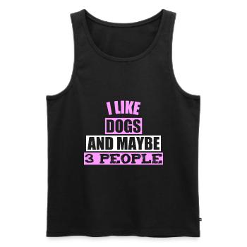 I LIKE DOGS AND MAYBE 3 PEOPLE - Männer Premium Bio Tank Top - Schwarz - Vorne - Michal (187cm)