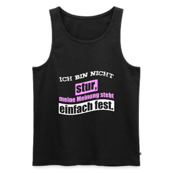 Ich bin nicht stur, meine Meinung steht einfach fe - Männer Premium Bio Tank Top - Schwarz - Vorne - Michal (187cm)