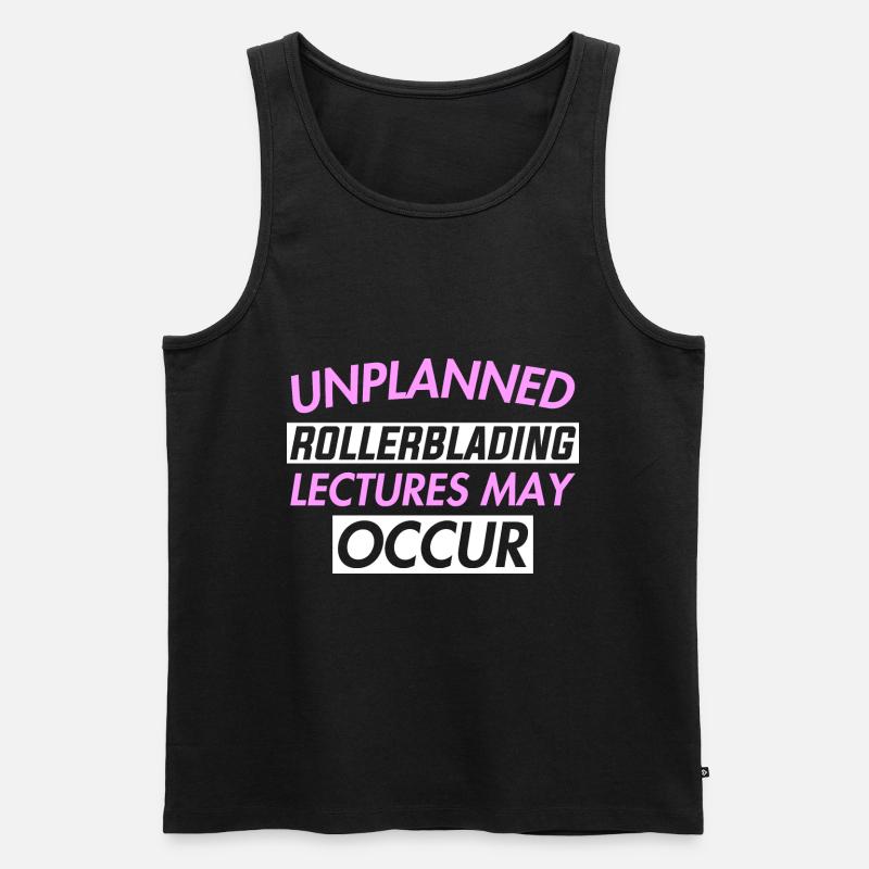 UNPLANNED ROLLERBLADING LECTURES MAY OCCUR - Männer Premium Bio Tank Top - Schwarz