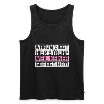 Warum liegt hier Stroh? Weil keiner gefegt hat! - Männer Premium Bio Tank Top - Schwarz - Vorne - AI Model Male 178 light (178cm)