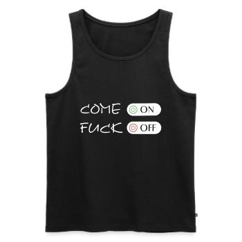 Come On Fuck Off - Männer Premium Bio Tank Top - Schwarz - Vorne - AI Model Male 178 light (178cm)