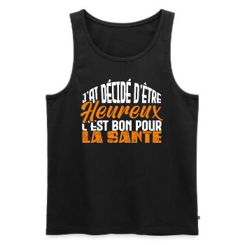 j'ai décidé d être heureux. Idée cadeau. - Débardeur bio Premium Homme - noir - Devant - AI Model Male 178 light (178cm)