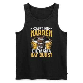 Drinking - Zapft ihr narren die mama hat durst - Männer Premium Bio Tank Top - Schwarz - Vorne - AI Model Male 178 light (178cm)