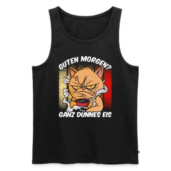 Morgenmuffel - Guten Morgen Ganz Dünnes Eis - Männer Premium Bio Tank Top - Schwarz - Vorne - Michal (187cm)