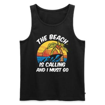 The beach is calling and i must go - Männer Premium Bio Tank Top - Schwarz - Vorne - Michal (187cm)