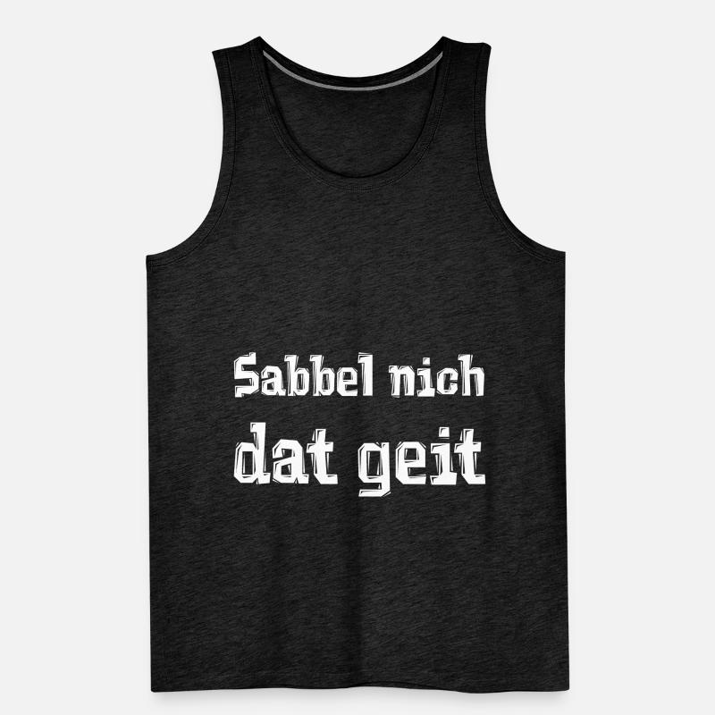 Sabbel nich dat geit Männer Premium Bio Tank Top