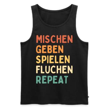 mischen geben spielen fluchen repeat - Männer Premium Bio Tank Top - Schwarz - Vorne - Michal (187cm)