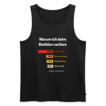Warum ich beim Biathlon verliere Biathlon - Männer Premium Bio Tank Top - Schwarz - Vorne - Michal (187cm)