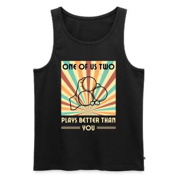 Einer Von Uns Beiden Spielt Besser Boule Als Du - Männer Premium Bio Tank Top - Schwarz - Vorne - Michal (187cm)