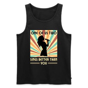 Einer Von Uns Beiden Singt Besser Als Du - Männer Premium Bio Tank Top - Schwarz - Vorne - AI Model Male 178 light (178cm)