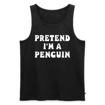 Pretend I'm a Penguin - Lustiges Pinguin Kostüm - Männer Premium Bio Tank Top - Schwarz - Vorne - AI Model Male 178 light (178cm)