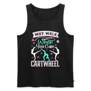 Why walk when you can Cartwheel - Men's Premium Organic Tank Top - black - Front - AI Model Male 178 light (178cm)