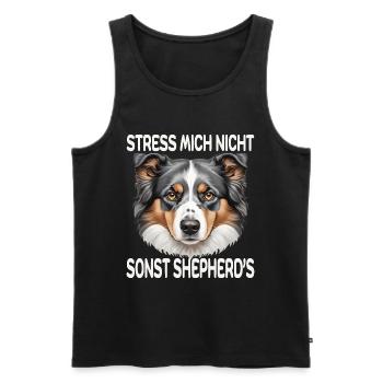 Australian Shepherd Stress mich nicht - Männer Premium Bio Tank Top - Schwarz - Vorne - Michal (187cm)