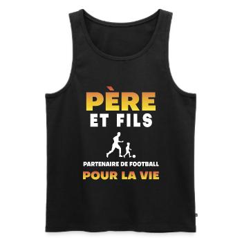 père fils football partenaire vie papa - Débardeur bio Premium Homme - noir - Devant - Michal (187cm)