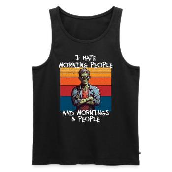Zombie I hate morning People and Mornings - Männer Premium Bio Tank Top - Schwarz - Vorne - Michal (187cm)