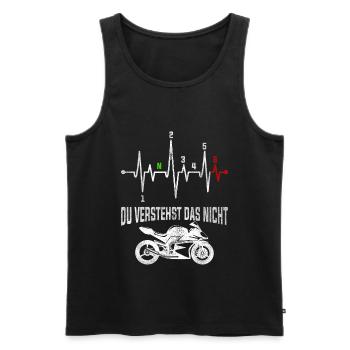 Motorrad Puls Gänge Das Verstehst Du Nicht Männer - Männer Premium Bio Tank Top - Schwarz - Vorne - Michal (187cm)