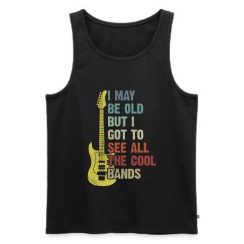 I May Be Old But I Got To See All The Cool Bands - Men's Premium Organic Tank Top - black - Front - AI Model Male 178 light (178cm)