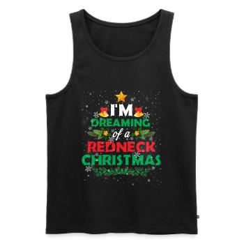 Funny I'm Dreaming Of Redneck Christmas T Shirt - Men's Premium Organic Tank Top - black - Front - AI Model Male 178 light (178cm)