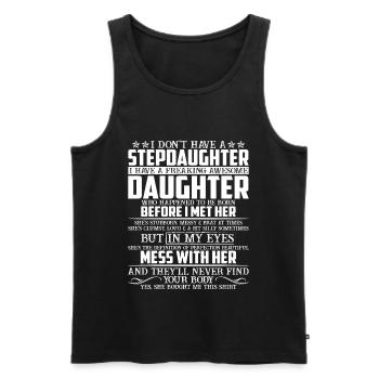I Have A Freaking Awesome Daughter - Men's Premium Organic Tank Top - black - Front - Michal (187cm)