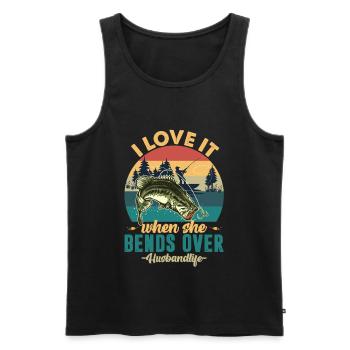 I Love It When She Bends Over Fishing - Männer Premium Bio Tank Top - Schwarz - Vorne - Michal (187cm)