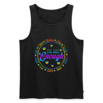 You Are Enough LGBTQ Inspirational - Männer Premium Bio Tank Top - Schwarz - Vorne - Michal (187cm)