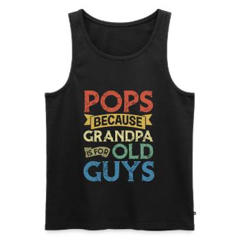 Pop Because Grandpa Is For Old Guys - Men's Premium Organic Tank Top - black - Front - AI Model Male 178 light (178cm)