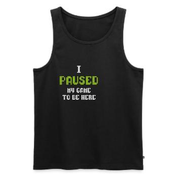 Game Gaming Konsole i paused my game to be here - Men's Premium Organic Tank Top - black - Front - Michal (187cm)