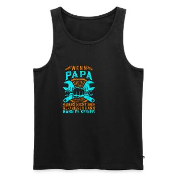 Wenn Papa es nicht reparieren kann kann es keiner - Männer Premium Bio Tank Top - Schwarz - Vorne - Michal (187cm)