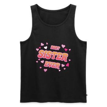 Best Sister Ever - best sister in the world design - Men's Premium Organic Tank Top - black - Front - Michal (187cm)