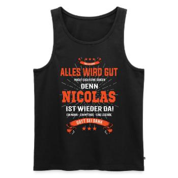 alles wird gut denn Nicolas Ist da T-Shirt - Männer Premium Bio Tank Top - Schwarz - Vorne - Michal (187cm)