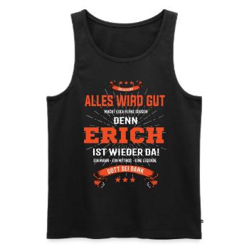 Alles wird gut denn Erich Ist da Outfit - Männer Premium Bio Tank Top - Schwarz - Vorne - AI Model Male 178 light (178cm)