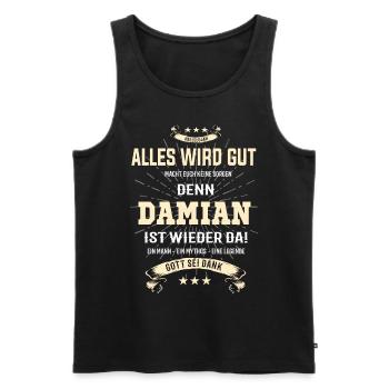 Alles wird gut denn Damian Ist da Outfit - Männer Premium Bio Tank Top - Schwarz - Vorne - Michal (187cm)