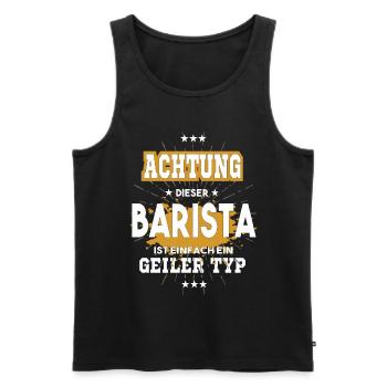Barista einfach ein geiler Typ - Männer Premium Bio Tank Top - Schwarz - Vorne - Michal (187cm)