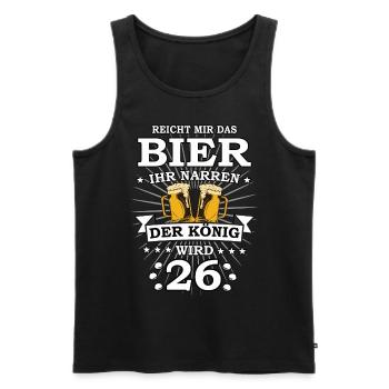Reicht mir das Bier ihr Narren der König wird 26 - Männer Premium Bio Tank Top - Schwarz - Vorne - Michal (187cm)