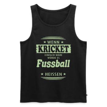 Wenn Kricket einfach wäre - Männer Premium Bio Tank Top - Schwarz - Vorne - Michal (187cm)