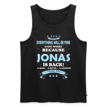 Everything will be fine Jonas Is back - Men's Premium Organic Tank Top - black - Front - AI Model Male 178 light (178cm)
