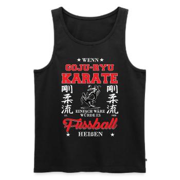 Wenn Goju-Ryu Karate einfach wäre - Männer Premium Bio Tank Top - Schwarz - Vorne - AI Model Male 178 light (178cm)