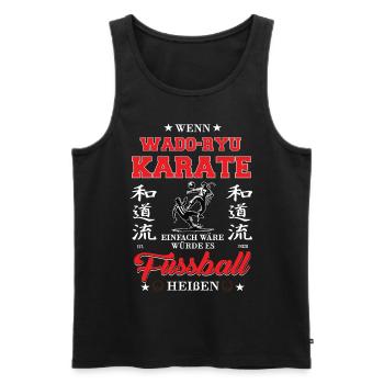 Wenn Wado-Ryu Karate einfach wäre - Männer Premium Bio Tank Top - Schwarz - Vorne - AI Model Male 178 light (178cm)