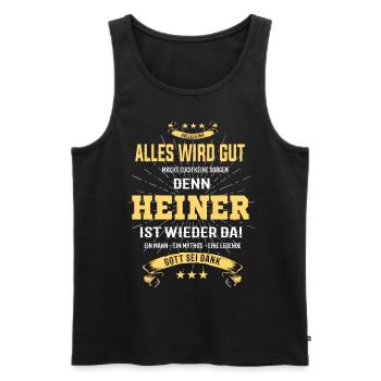 Alles wird gut denn Heiner Ist da Outfit - Männer Premium Bio Tank Top - Schwarz - Vorne - Michal (187cm)