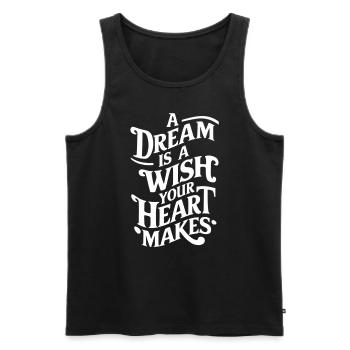 Ein Traum Ist Ein Wunsch Den Dein Herz Macht - Männer Premium Bio Tank Top - Schwarz - Vorne - Michal (187cm)