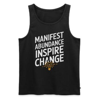 Manifest Abundance Inspire Change Quote - Men's Premium Organic Tank Top - black - Front - AI Model Male 178 light (178cm)