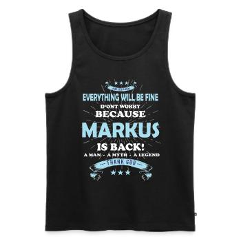 Everything will be fine Markus Is back - Men's Premium Organic Tank Top - black - Front - AI Model Male 178 light (178cm)