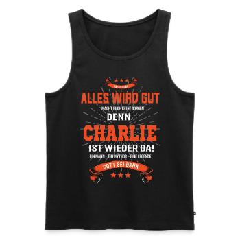 Alles ist gut denn Charlie ist wieder da! - Männer Premium Bio Tank Top - Schwarz - Vorne - Michal (187cm)