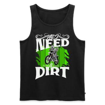 Motocross All I Need Is Dirt - Männer Premium Bio Tank Top - Schwarz - Vorne - Michal (187cm)