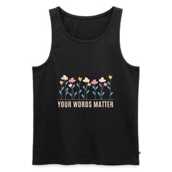 Ihre Worte sind wichtig Sprachpathologie SLP - Männer Premium Bio Tank Top - Schwarz - Vorne - Michal (187cm)