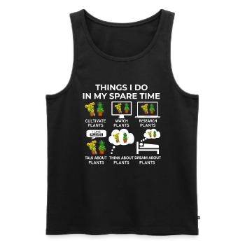 Things I Do In My Spare Time - Plants - Men's Premium Organic Tank Top - black - Front - Michal (187cm)