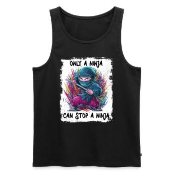 Only a Ninja can stop a Ninja - Men's Premium Organic Tank Top - black - Front - Michal (187cm)